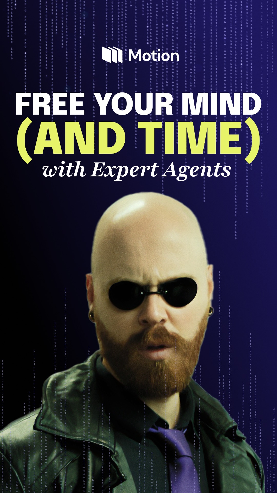 Motion Meta ad: "Free your mind (and time) with Expert Agents", in a Matrix parody