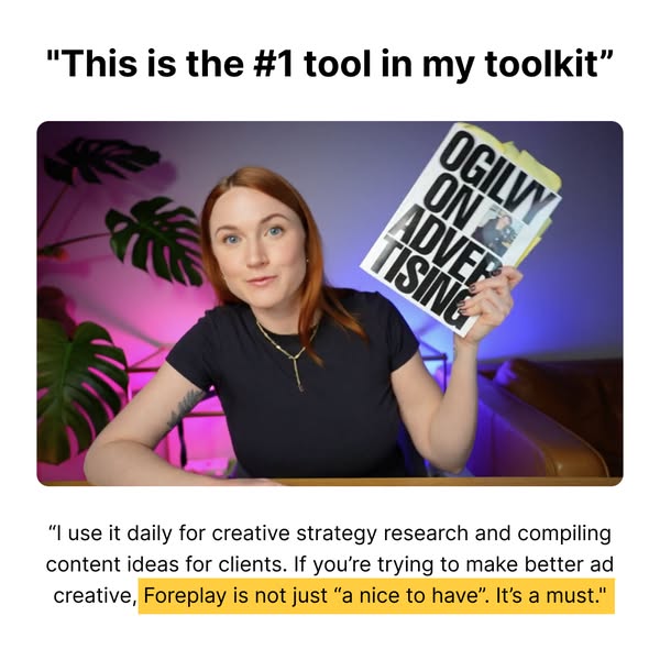 Foreplay Meta ad: "This is the #1 tool in my toolkit" — a named practitioner holding a copy of Ogilvy on Advertising