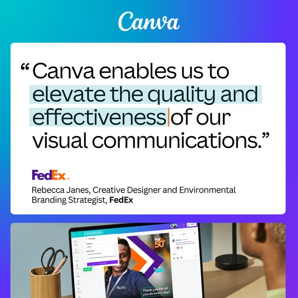Canva image ad: FedEx quote card, "Canva enables us to elevate the quality and effectiveness of our visual communications."